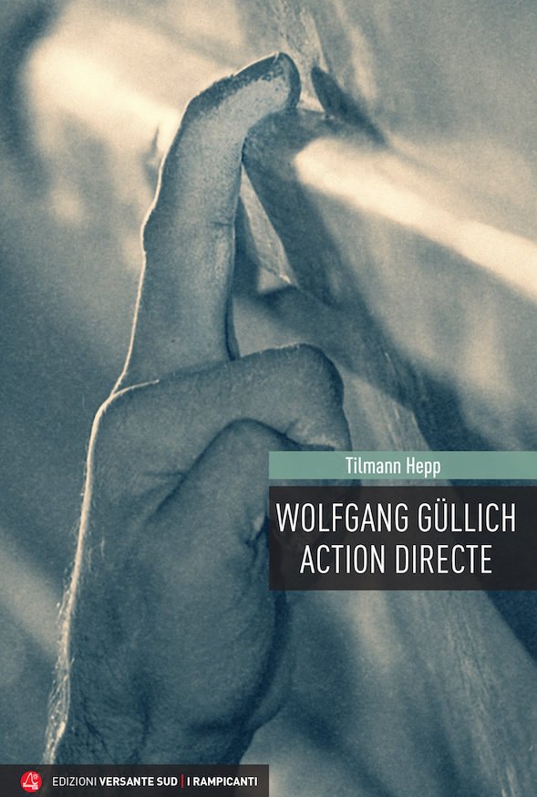 Wolfgang Güllich - Action Directe