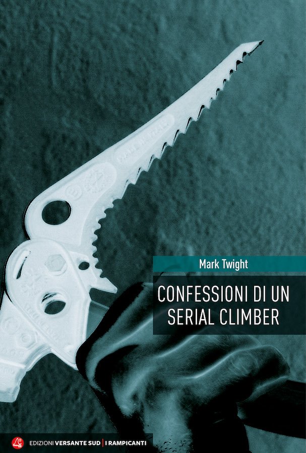 Confessioni di un Serial Climber