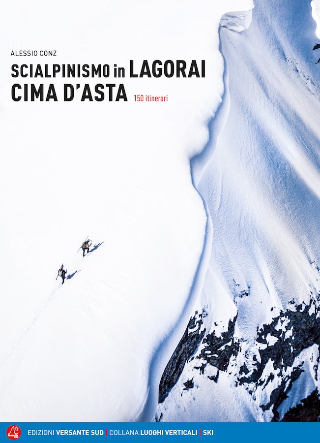 Scialpinismo in Lagorai Cima D’Asta