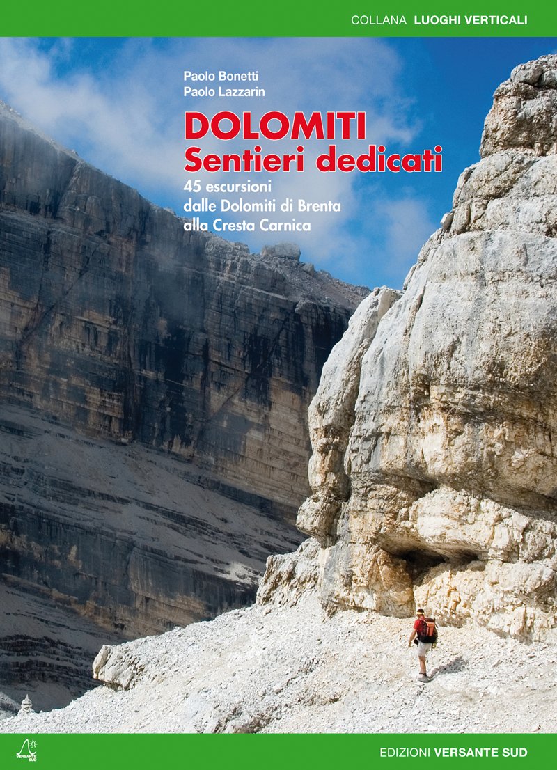 Dolomiti. Sentieri Dedicati
