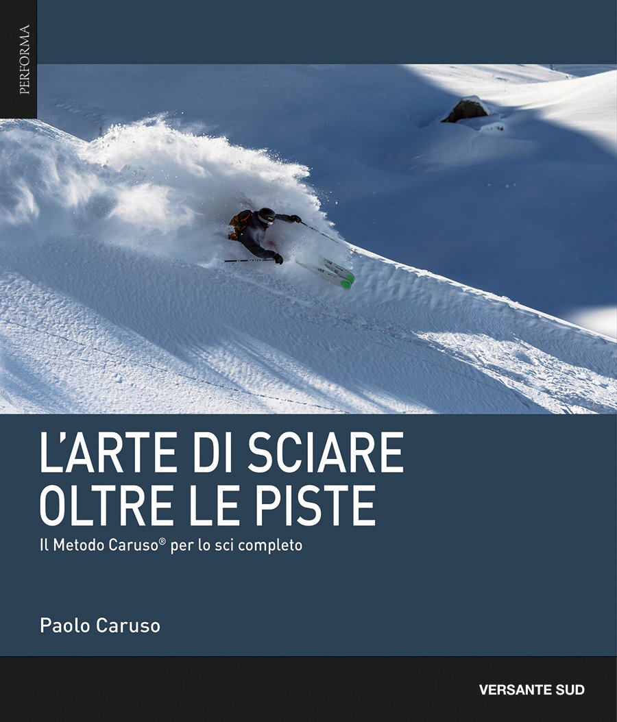 L'Arte di Sciare Oltre le Piste