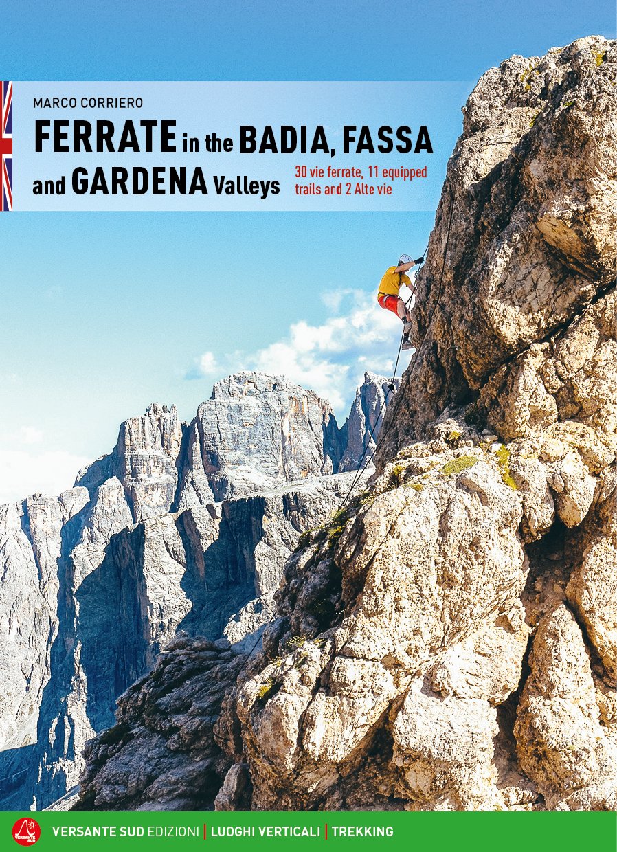 Ferrate in the Badia, Fassa and Gardena Valleys