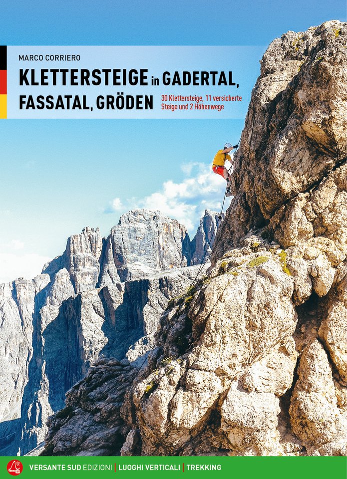 Klettersteige in Gardetal, Fassatal, Gröden